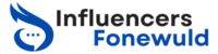 influencersfonewuld